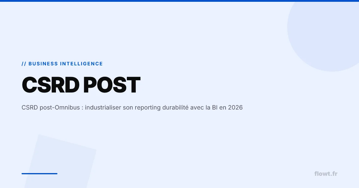 CSRD post-Omnibus : reporting durabilité avec la BI en 2026