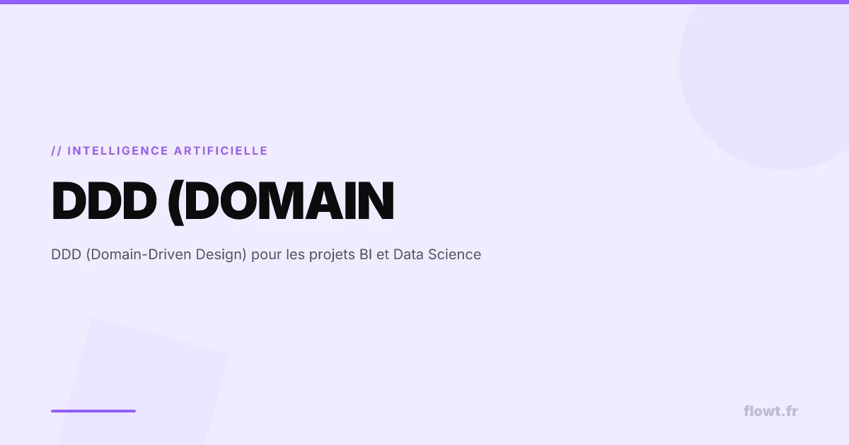 DDD (Domain-Driven Design) pour les projets BI et Data Science
